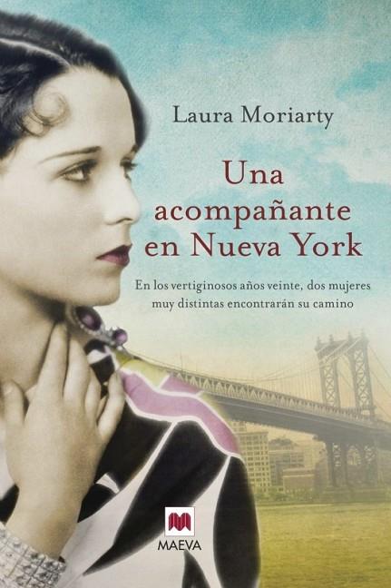 UNA ACOMPAÑANTE EN NUEVA YORK | 9788415532729 | MORIARTY, LAURA | Llibreria L'Odissea - Libreria Online de Vilafranca del Penedès - Comprar libros