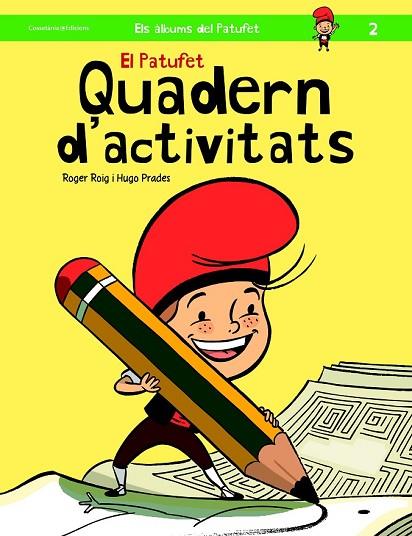 EL PATUFET QUADERN D'ACTIVITATS | 9788490343319 | ROGER, ROIG | Llibreria Online de Vilafranca del Penedès | Comprar llibres en català