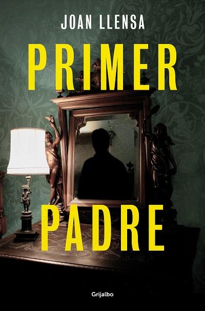 PRIMER PADRE | 9788425367519 | LLENSA, JOAN | Llibreria Online de Vilafranca del Penedès | Comprar llibres en català