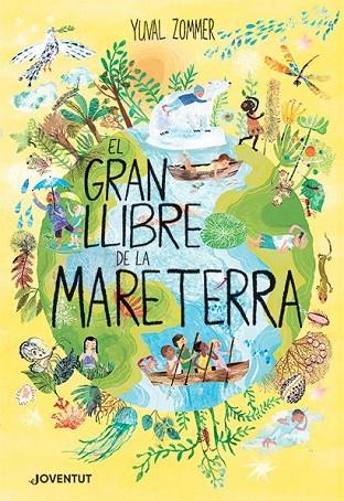 EL GRAN LLIBRE DE LA MARE TERRA | 9788426147349 | ZOMMER, YUVAL | Llibreria Online de Vilafranca del Penedès | Comprar llibres en català