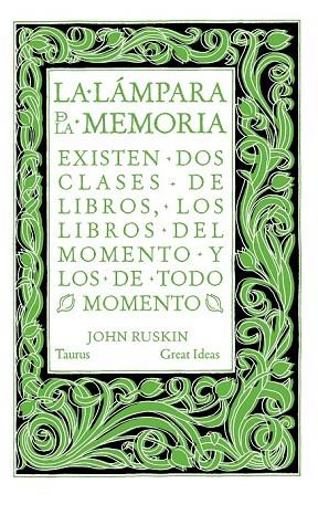 LA LÁMPARA DE LA MEMORIA | 9788430616565 | RUSKIN, JOHN | Llibreria L'Odissea - Libreria Online de Vilafranca del Penedès - Comprar libros