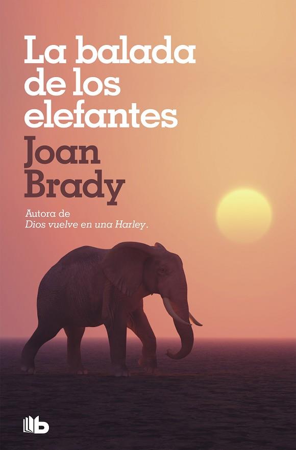 LA BALADA DE LOS ELEFANTES | 9788490707463 | BRADY, JOAN | Llibreria Online de Vilafranca del Penedès | Comprar llibres en català