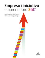 EMPRESA I INICIATIVA EMPRENEDORA 360° | 9788491618829 | CALDAS BLANCO, MARÍA EUGENIA/HIDALGO ORTEGA, MARÍA LUISA | Llibreria Online de Vilafranca del Penedès | Comprar llibres en català