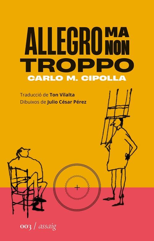 ALLEGRO MA NON TROPPO | 9788419059024 | CIPOLLA, CARLO MARIA | Llibreria Online de Vilafranca del Penedès | Comprar llibres en català