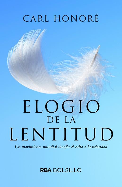 ELOGIO A LA LENTITUD  | 9788492966868 | HONORE , CARL | Llibreria Online de Vilafranca del Penedès | Comprar llibres en català