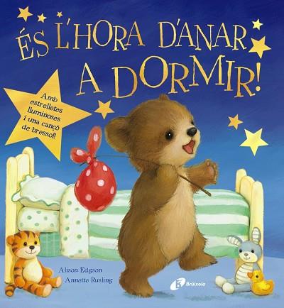 ÉS L'HORA D'ANAR A DORMIR! | 9788499067254 | RUSLING, ANNETTE | Llibreria Online de Vilafranca del Penedès | Comprar llibres en català