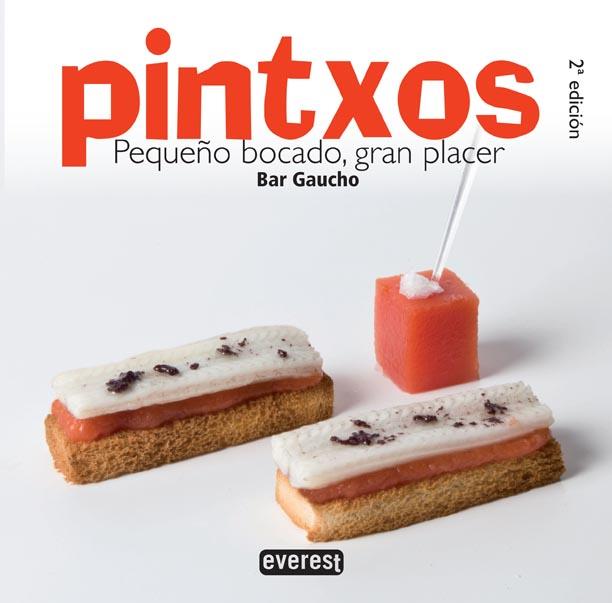 PINTXOS PEQUEÑO BOCADO GRAN PLACER | 9788444120867 | BAR GAUCHO | Llibreria L'Odissea - Libreria Online de Vilafranca del Penedès - Comprar libros