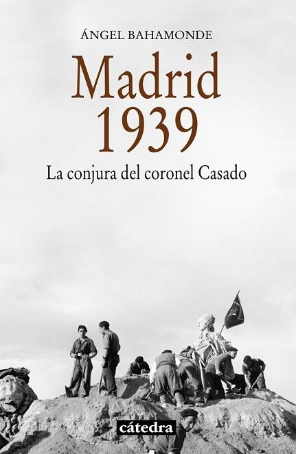 MADRID 1939 | 9788437632674 | BAHAMONDE MAGRO, ÁNGEL | Llibreria Online de Vilafranca del Penedès | Comprar llibres en català