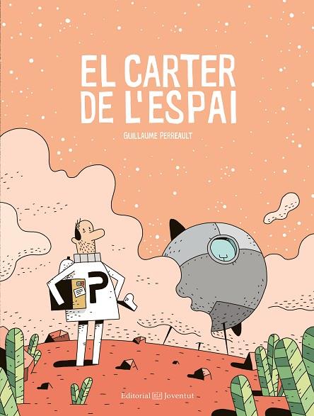 EL CARTER DE L'ESPAI | 9788426144980 | PERREAULT, GUILLAUME | Llibreria Online de Vilafranca del Penedès | Comprar llibres en català