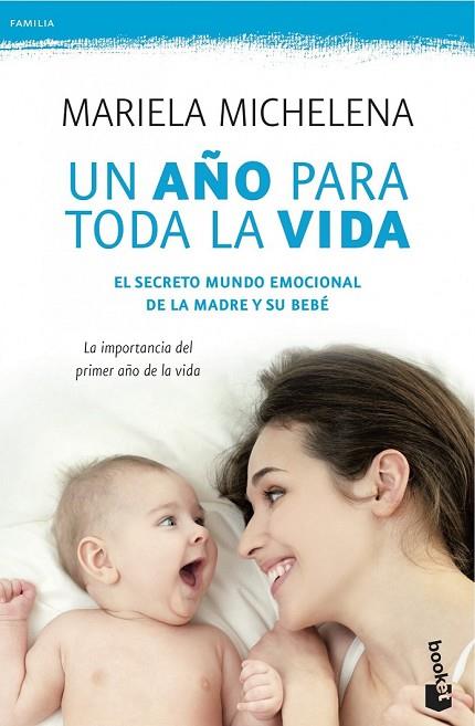 UN AÑO PARA TODA LA VIDA | 9788499983189 | MICHELENA, MARIELA  | Llibreria Online de Vilafranca del Penedès | Comprar llibres en català