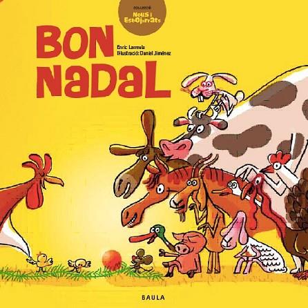 BON NADAL | 9788447928309 | LARREULA I VIDAL, ENRIC | Llibreria Online de Vilafranca del Penedès | Comprar llibres en català