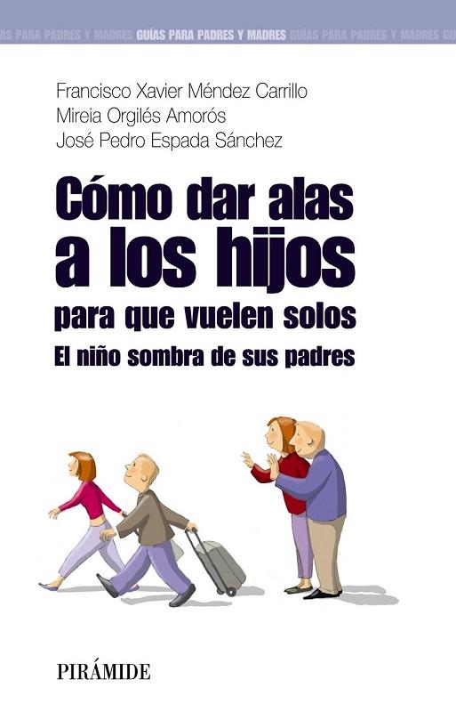 COMO DAR ALAS A LOS HIJOS PARA QUE VUELEN SOLOS | 9788436823745 | AA.VV | Llibreria L'Odissea - Libreria Online de Vilafranca del Penedès - Comprar libros