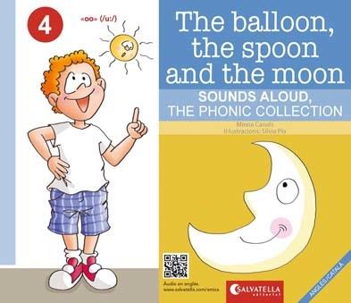 THE BALLOON THE SPOON AND THE MOON | 9788417091927 | CANALS BOTINES, MIREIA | Llibreria Online de Vilafranca del Penedès | Comprar llibres en català