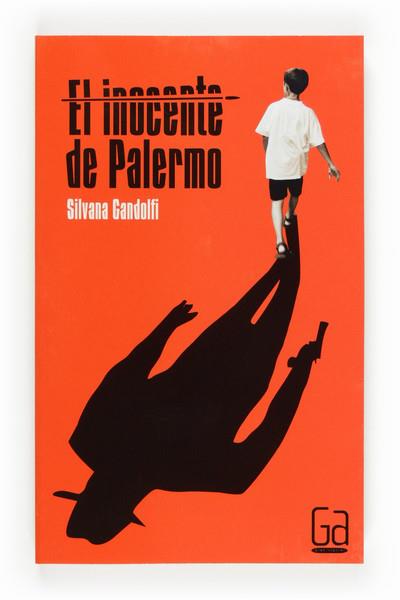 EL INOCENTE DE PALERMO | 9788467562521 | GANDOLFI, SILVANA | Llibreria Online de Vilafranca del Penedès | Comprar llibres en català