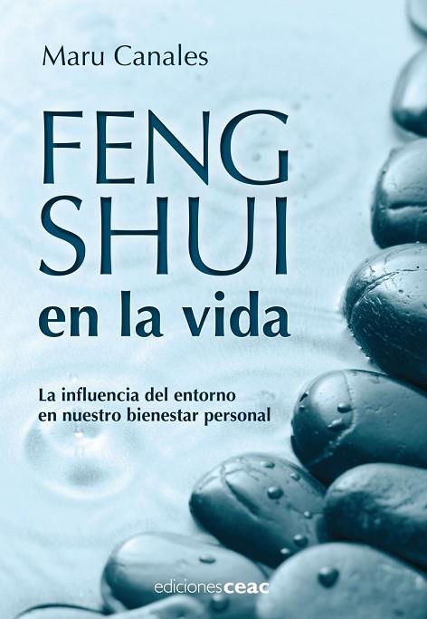 FENG SHUI EN LA VIDA | 9788432920424 | CANALES, MARU | Llibreria Online de Vilafranca del Penedès | Comprar llibres en català