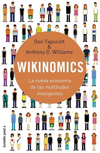 WIKINOMICS LA NUEVA ECONOMIA DE LAS MULTITUDES INTELIGENTES | 9788449322549 | TAPSCOTT, D. | Llibreria L'Odissea - Libreria Online de Vilafranca del Penedès - Comprar libros