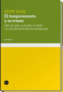 EL TEMPERAMENTO Y SU TRAMA | 9788492946327 | KAGAN, JEROME | Llibreria Online de Vilafranca del Penedès | Comprar llibres en català