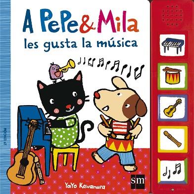 A PEPE & MILA LES GUSTA LA MÚSICA | 9788467577150 | KAWAMURA, YAYO | Llibreria Online de Vilafranca del Penedès | Comprar llibres en català