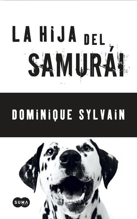 LA HIJA DEL SAMURAI | 9788483650967 | SYLVAIN, DOMINIQUE | Llibreria Online de Vilafranca del Penedès | Comprar llibres en català