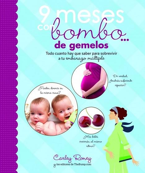 9 MESES CON BOMBO DE GEMELOS | 9788425349973 | RONEY, CARLEY | Llibreria Online de Vilafranca del Penedès | Comprar llibres en català