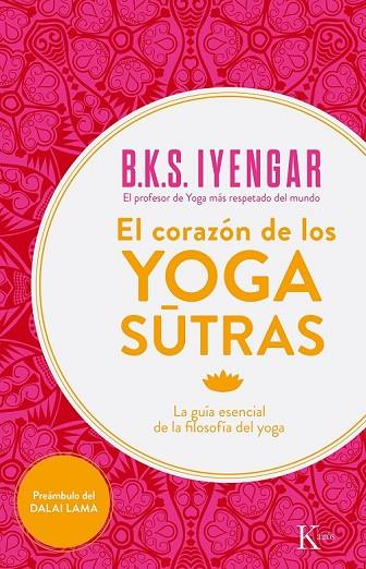 EL CORAZÓN DE LOS YOGA SUTRAS | 9788499884356 | IYENGAR, B.K.S. | Llibreria Online de Vilafranca del Penedès | Comprar llibres en català