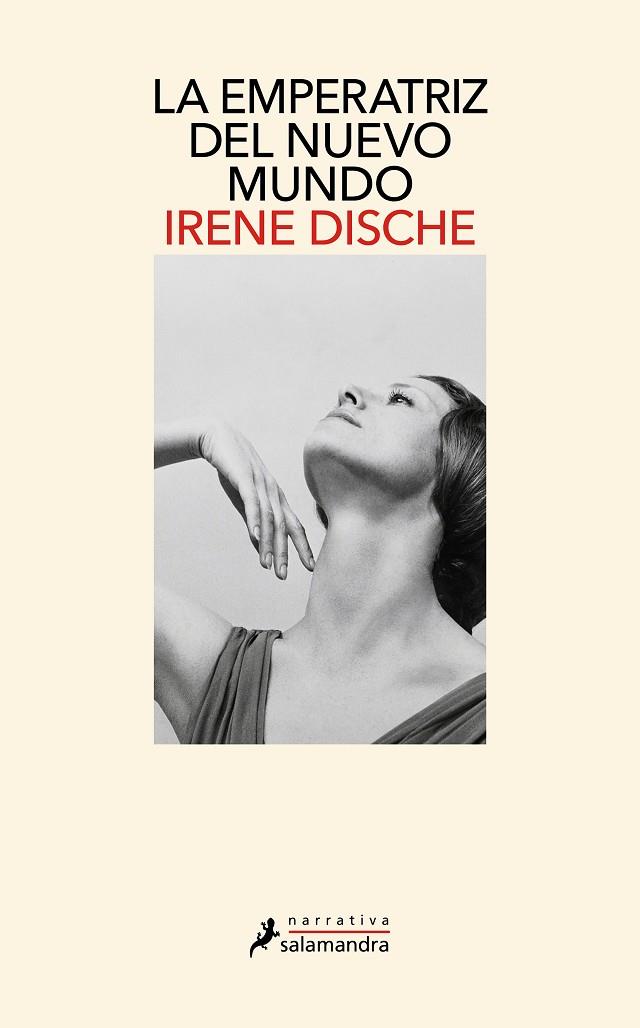 LA EMPERATRIZ DEL NUEVO MUNDO | 9788419346278 | DISCHE, IRENE | Llibreria Online de Vilafranca del Penedès | Comprar llibres en català