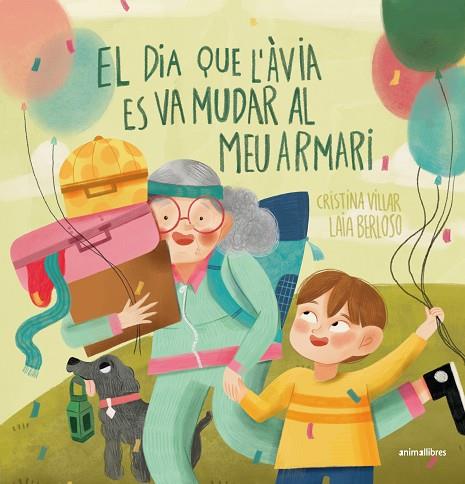 EL DIA QUE L'ÀVIA ES VA MUDAR AL MEU ARMARI | 9788410302068 | VILLAR, CRISTINA/BERLOSO, LAIA | Llibreria Online de Vilafranca del Penedès | Comprar llibres en català