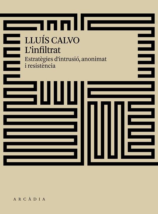 L'INFILTRAT | 9788494820540 | CALVO GUARDIOLA, LLUÍS | Llibreria L'Odissea - Libreria Online de Vilafranca del Penedès - Comprar libros