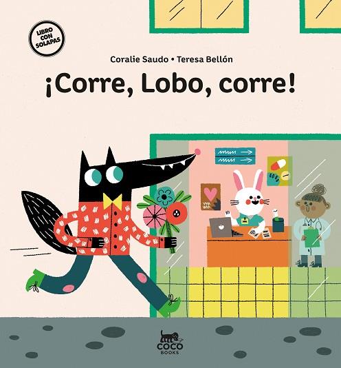 CORRE LOBO CORRE! | 9788412557152 | SAUDO, CORALIE | Llibreria L'Odissea - Libreria Online de Vilafranca del Penedès - Comprar libros