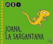 JOANA LA SARGANTANA P5 1ER TRIMESTRE | 9788421841952 | GASSO, ANNA | Llibreria Online de Vilafranca del Penedès | Comprar llibres en català