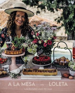 A LA MESA CON LOLETA | 9788441548190 | BERNABÉ LÓPEZ DE CÓZAR, LOLA | Llibreria L'Odissea - Libreria Online de Vilafranca del Penedès - Comprar libros