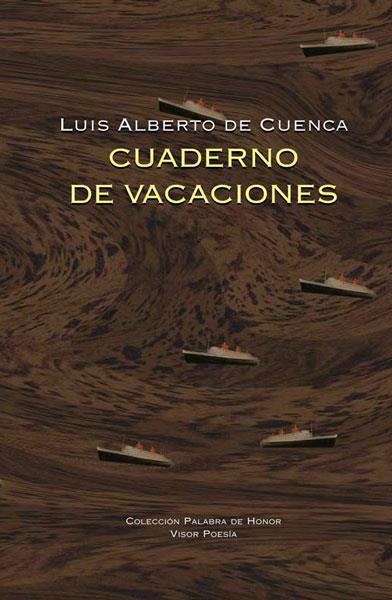 CUADERNO DE VACACIONES | 9788498952223 | CUENCA, LUÍS ALBERTO DE | Llibreria L'Odissea - Libreria Online de Vilafranca del Penedès - Comprar libros