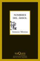 NOMBRES DE ARBOL | 9788483832271 | MORENO, ANTONIO | Llibreria L'Odissea - Libreria Online de Vilafranca del Penedès - Comprar libros