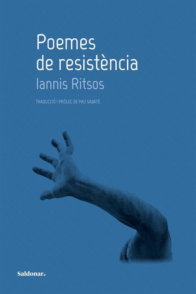 POEMES DE RESISTÈNCIA | 9788419571380 | RITSOS, IANNIS | Llibreria Online de Vilafranca del Penedès | Comprar llibres en català