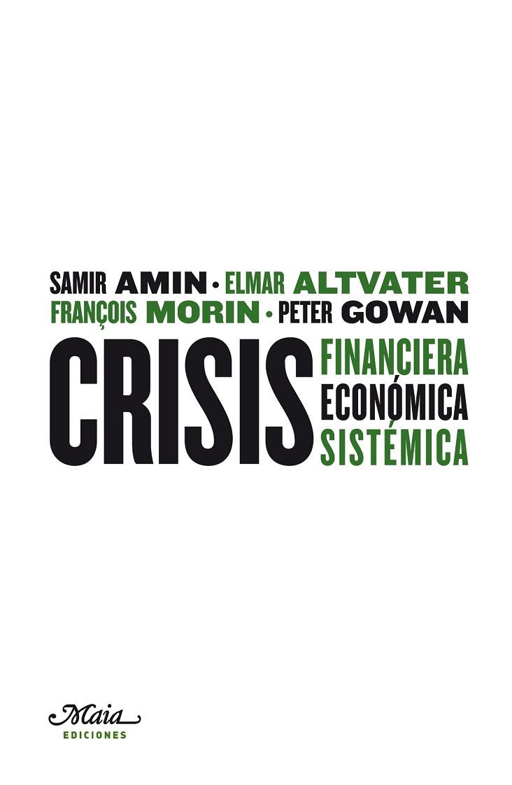 CRISIS FINANCIERA ECONOMICA SISTEMICA | 9788492724147 | AA.VV | Llibreria L'Odissea - Libreria Online de Vilafranca del Penedès - Comprar libros