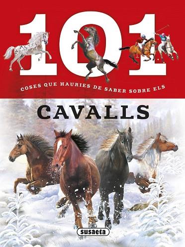 101 COSES QUE HAURIES DE SABER SOBRE ELS CAVALLS | 9788467746693 | PUYGRENIER, ANAÏS | Llibreria Online de Vilafranca del Penedès | Comprar llibres en català