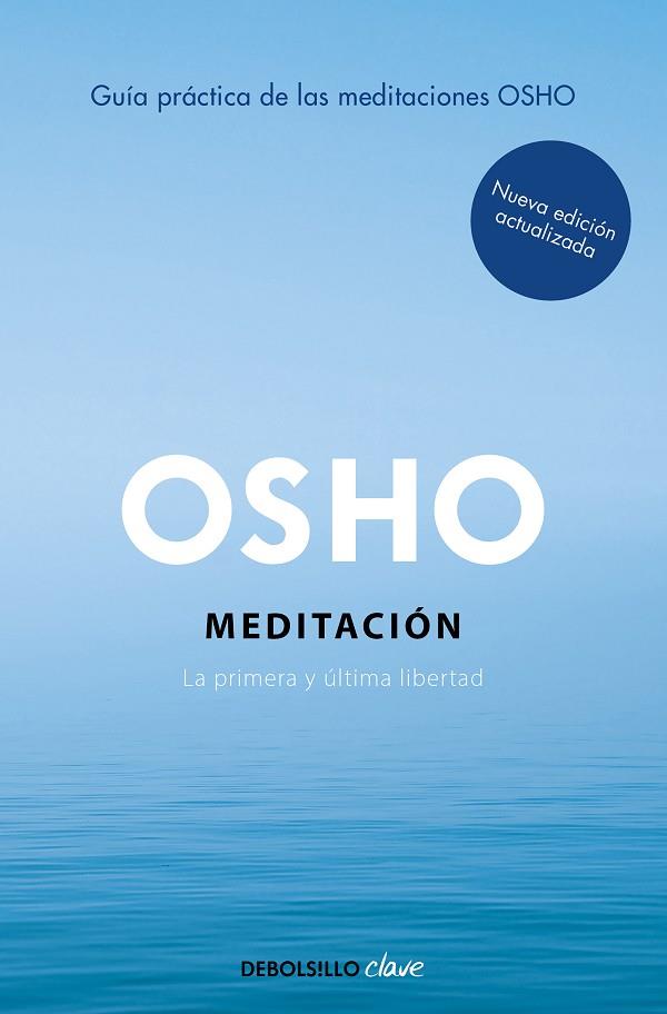 MEDITACIÓN ( EDICIÓN AMPLIADA CON MÁS DE 80 MEDITACIONES OSHO ) | 9788466372466 | OSHO | Llibreria Online de Vilafranca del Penedès | Comprar llibres en català