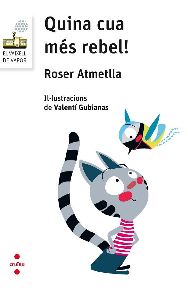 QUINA CUA MES REBEL! | 9788466143868 | ATMETLLA ANDREU, ROSER | Llibreria Online de Vilafranca del Penedès | Comprar llibres en català