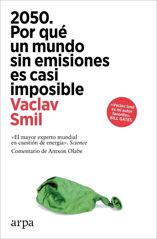 2050 POR QUÉ UN MUNDO SIN EMISIONES ES CASI IMPOSIBLE | 9788410313248 | SMIL, VACLAV | Llibreria L'Odissea - Libreria Online de Vilafranca del Penedès - Comprar libros