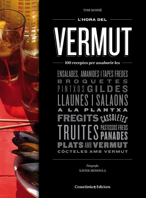 L'HORA DEL VERMUT | 9788490343524 | MONNÉ, TONI | Llibreria Online de Vilafranca del Penedès | Comprar llibres en català