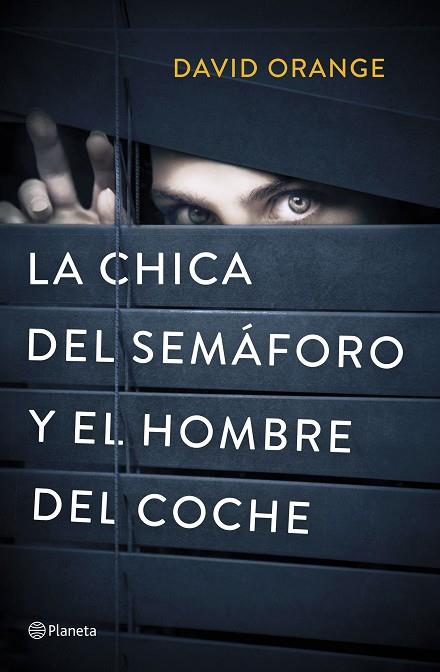 LA CHICA DEL SEMÁFORO Y EL HOMBRE DEL COCHE | 9788408214342 | ORANGE, DAVID | Llibreria Online de Vilafranca del Penedès | Comprar llibres en català