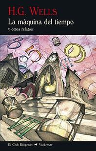 LA MÁQUINA DEL TIEMPO | 9788477028802 | WELLS, HERBERT GEORGE | Llibreria L'Odissea - Libreria Online de Vilafranca del Penedès - Comprar libros