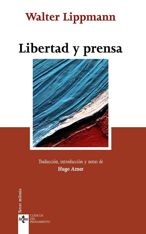 LIBERTAD Y PRENSA | 9788430952168 | LIPPMANN, WALTER | Llibreria Online de Vilafranca del Penedès | Comprar llibres en català