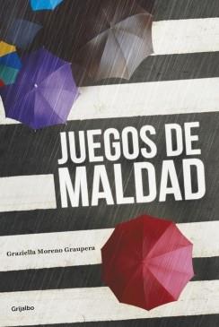 JUEGOS DE MALDAD | 9788425352737 | MORENO GRAUPERA,GRAZIELLA | Llibreria Online de Vilafranca del Penedès | Comprar llibres en català