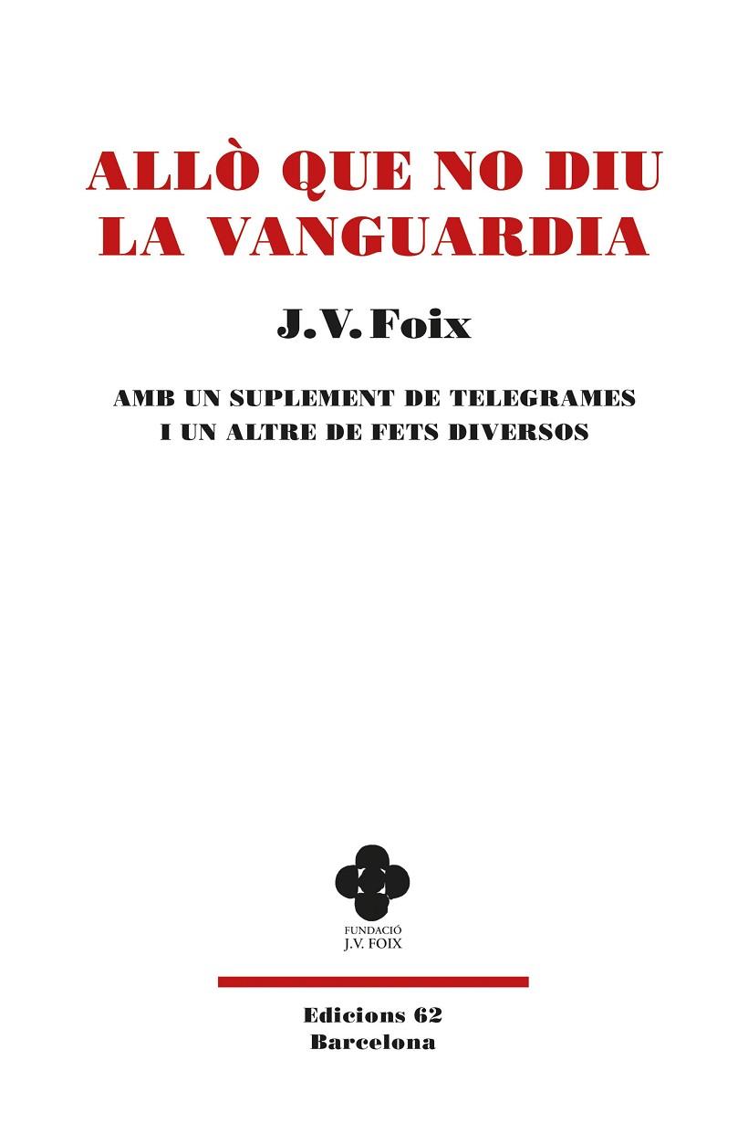ALLÒ QUE NO DIU LA VANGUARDIA | 9788429779950 | FOIX I MAS, J. V. | Llibreria L'Odissea - Libreria Online de Vilafranca del Penedès - Comprar libros