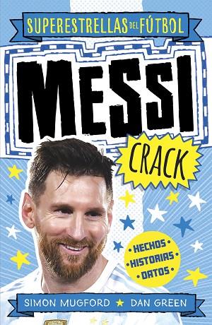 MESSI CRACK ( SUPERESTRELLAS DEL FÚTBOL ) | 9788419743367 | MUGFORD, SIMON/GREEN, DAN | Llibreria Online de Vilafranca del Penedès | Comprar llibres en català