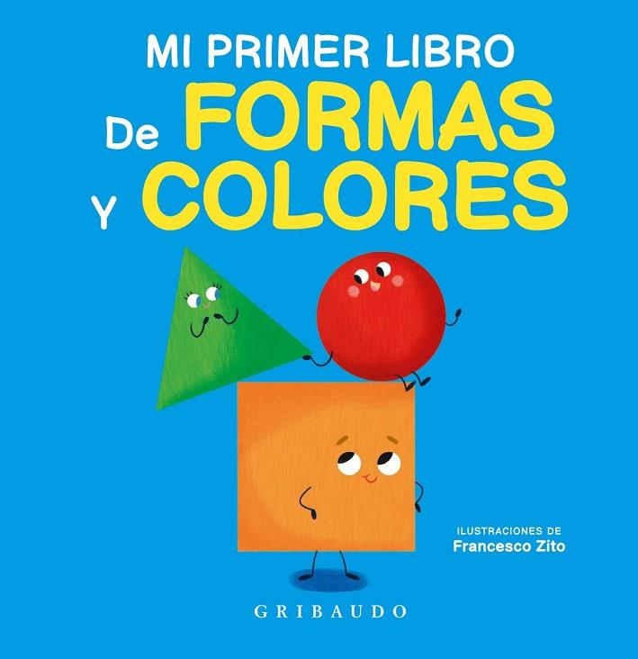 MI PRIMER LIBRO DE FORMAS Y COLORES | 9788412394047 | AA. VV | Llibreria Online de Vilafranca del Penedès | Comprar llibres en català