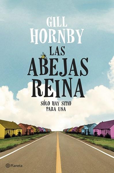 LAS ABEJAS REINA | 9788408119623 | HORNBY, GILL | Llibreria L'Odissea - Libreria Online de Vilafranca del Penedès - Comprar libros