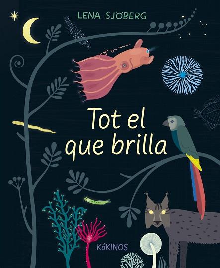 TOT EL QUE BRILLA | 9788417742713 | SJÖBERG, LENA | Llibreria Online de Vilafranca del Penedès | Comprar llibres en català