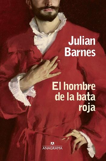 EL HOMBRE DE LA BATA ROJA | 9788433973740 | BARNES, JULIAN | Llibreria L'Odissea - Libreria Online de Vilafranca del Penedès - Comprar libros